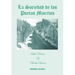 La Sociedad De Los Poetas Muertos Nicolas Duran S Duran