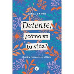 Detente  como Va Tu Vida? Erika Pavon