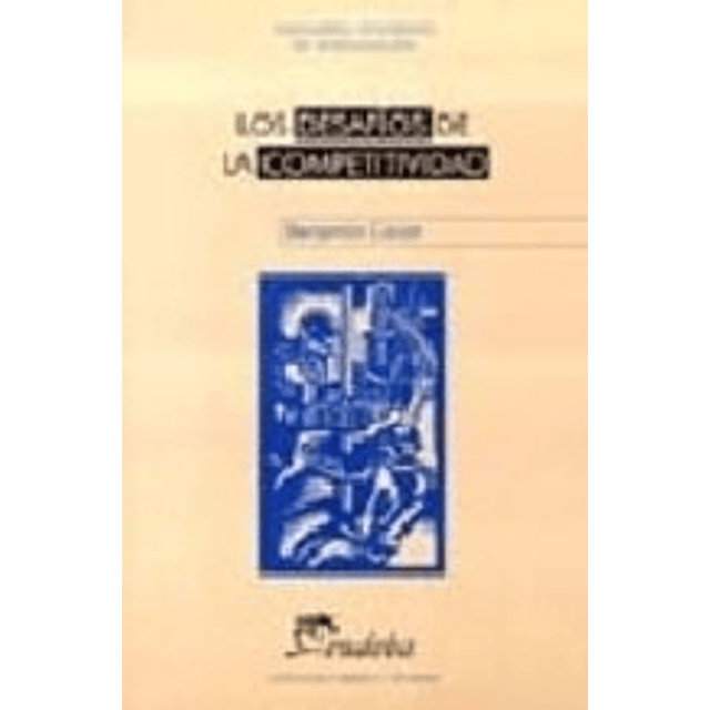 Los Desafíos De La Competitividad Coriat Benjamin papel 