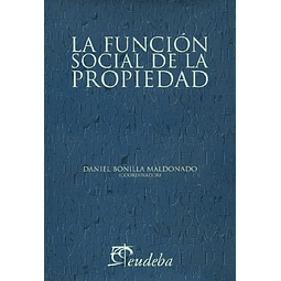 La Función Social De La Propiedad Bonilla Daniel papel 