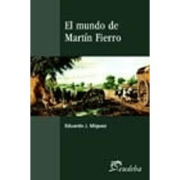El Mundo De Martín Fierro Miguez Eduardo J papel 
