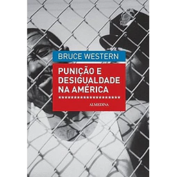 Punicao E Desigualdade Na America