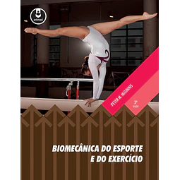 Biomecânica Do Esporte E Do Exercício