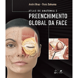 Atlas De Anatomia E Preenchimento Global Da Face