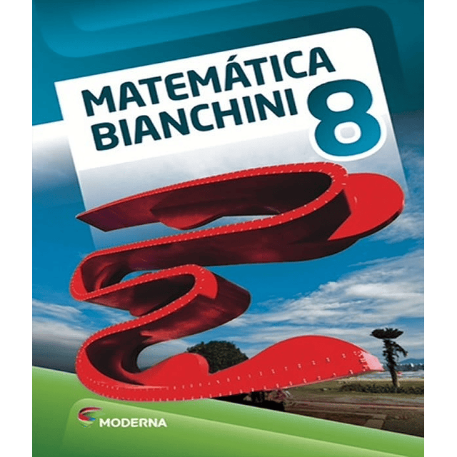 Matematica Bianchini 8 Ano Ef Ii 08 Ed