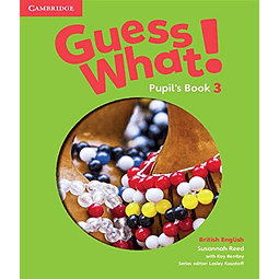 Guess What! 3 Pupils Book British English