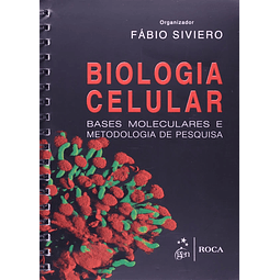 Biologia Celular Bases Moleculares E Metodologia De Pesqui