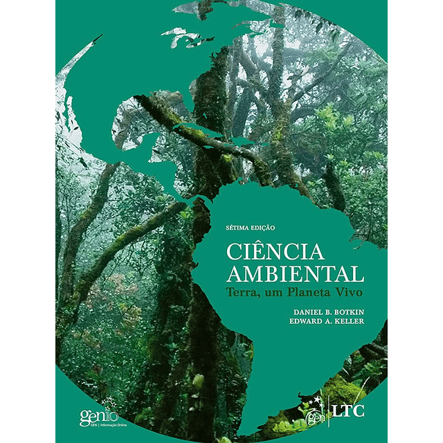 Ciencia Ambiental Terra Um Planeta Vivo 7 Ed