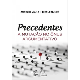 Precedentes A Mutacao No Onus Argumentativo
