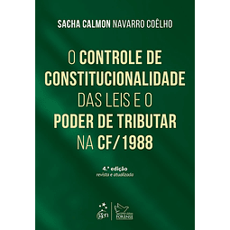 Controle Da Constitucionalidade Das Leis E O Poder De Tribut