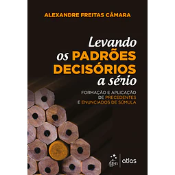 Levando Os Padroes Decisorios A Serio