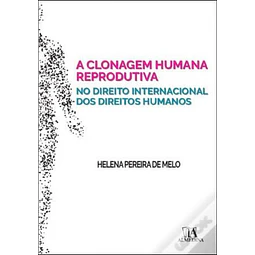 Clonagem Humana Reprodutiva No Direito Interna A