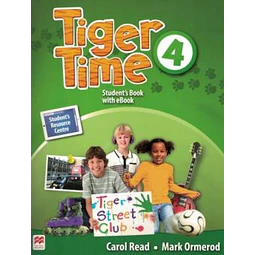 Tiger Time 4 Student Book With Ebook Pack
