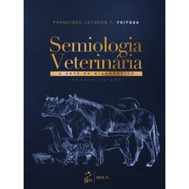 Semiologia Veterinaria A Arte Do Diagnostico