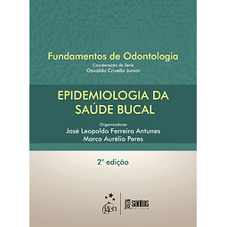 Epidemiologia Da Saude Bucal Serie Fundamentos De Odontolo