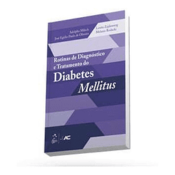 Rotinas De Diagnostico E Tratamento Do Diabetes Mellitus