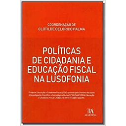Politicas De Cidadania E Educacao Fiscal Na Lusofonia