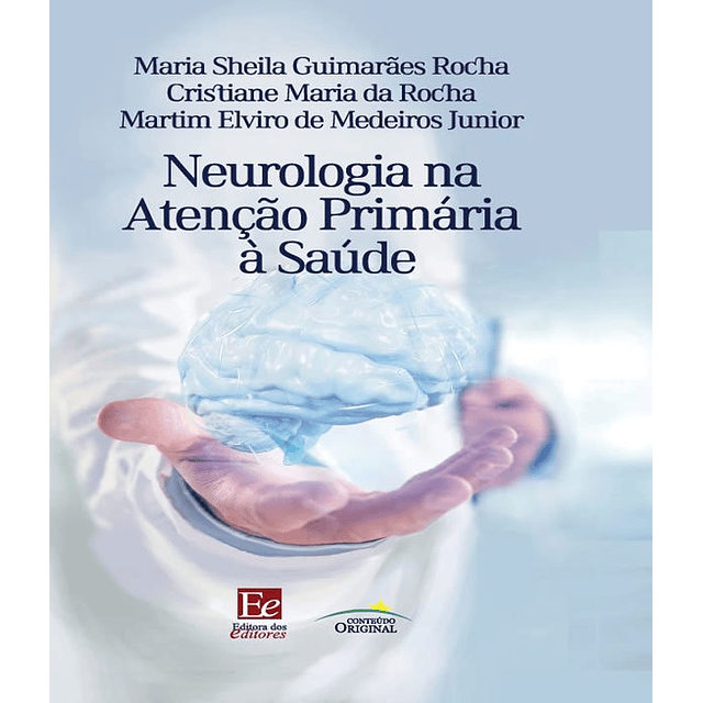 Neurologia Na Atenção Primária À Saúde