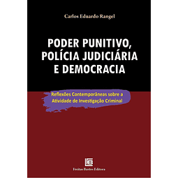 Poder Punitivo Polícia Judiciária E Democracia