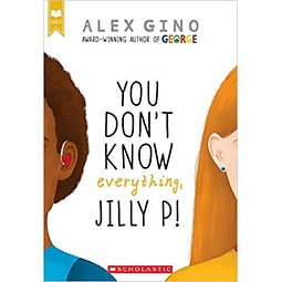 You Don´t Know Everything Jilly P!