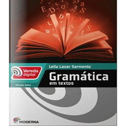 Vereda Digital Gramatica Em Texto 3a Ed 2012