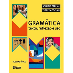 Gramática Texto Reflexão E Uso