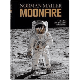 Moonfire The Epic Journey Of Apollo 11