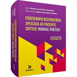 Fisioterapia Respiratória Aplicada Ao Paciente Crítico M