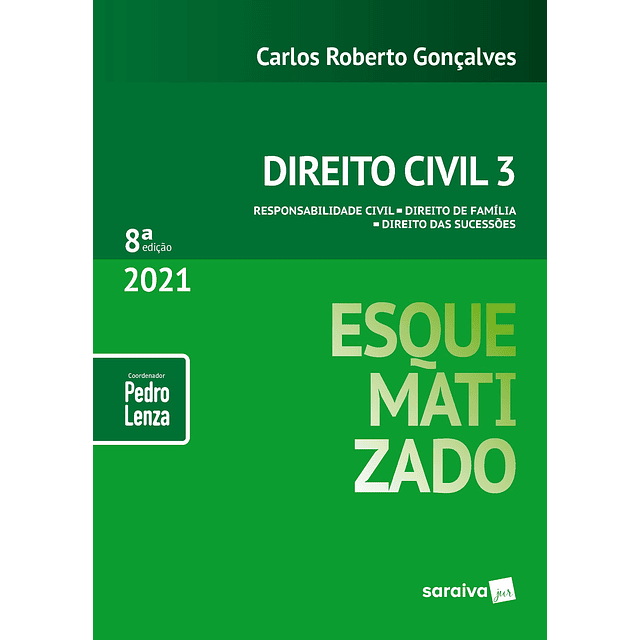 Direito Civil Esquematizado Vol 3 8ª Edição 2021