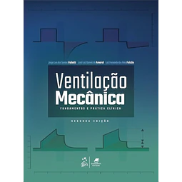 Ventilação Mecânica Fundamentos E Prática Clínica