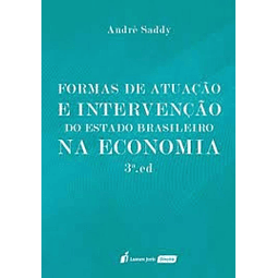 Formas De Atuaçao E Intervençao Do Estado Brasileiro Na Ec