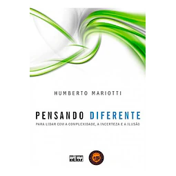 Pensando Diferente Para Lidar Com A Complexidade A Incerte