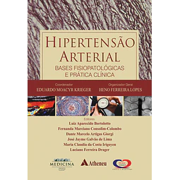 Hipertensao Arterial Bases Fisiopatologicas E Pratica Clin
