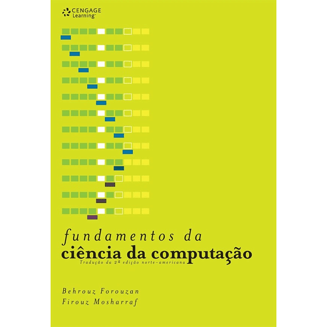 Fundamentos Da Ciencia Da Computacao Traducao Da 2 Edicao 