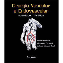 Cirurgia Vascular E Endovascular Abordagem Pratica