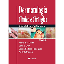 Dermatologia Clínica E Cirúrgica