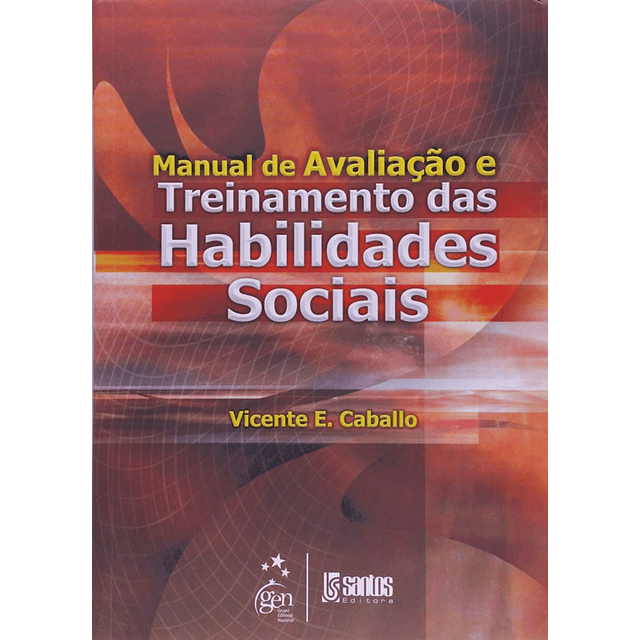 Manual De Avaliacao E Treinamento Das Habilidades Sociais