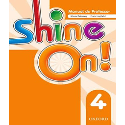 Shine On! 4 Teacher´s Book Pack