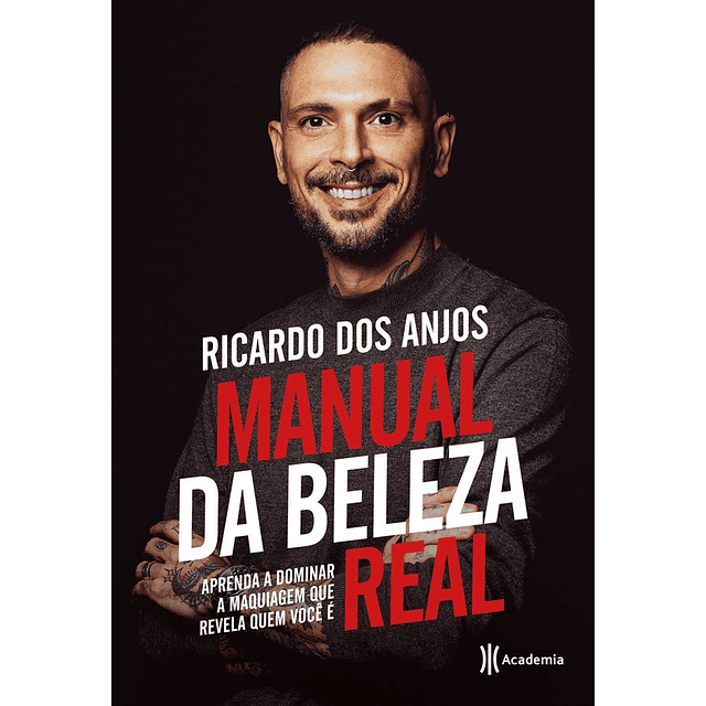 Manual Da Beleza Real Aprenda A Dominar A Maquiagem Que Rev