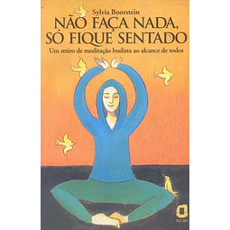 Nao Faca Nada So Fique Sentado