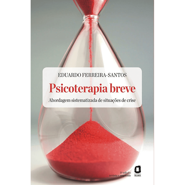 Psicoterapia Breve Edição Revista E Ampliada Abordagem 