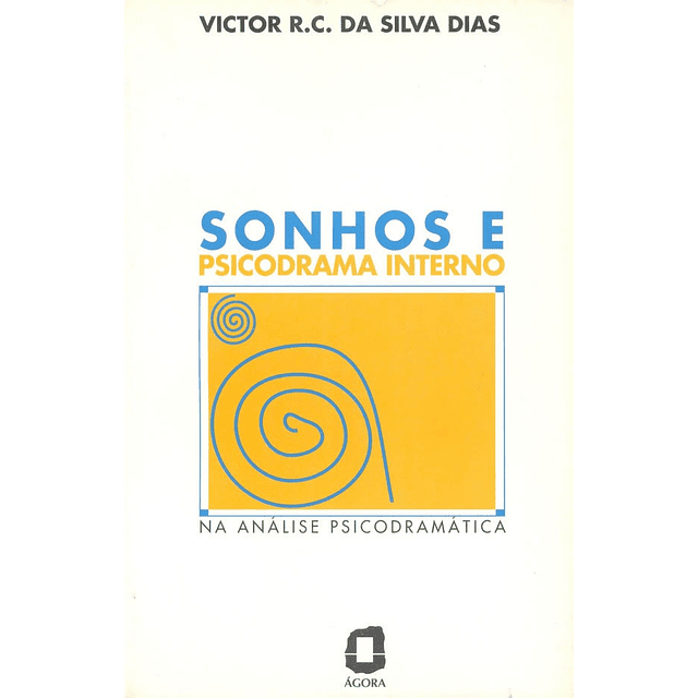 Sonhos E Psicodrama Interno Na Análise Psicodramática