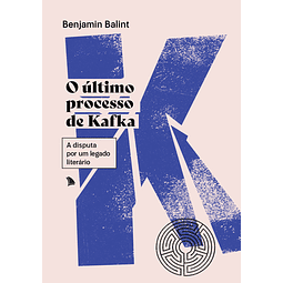 O Último Processo De Kafka A Disputa Por Um Legado Literá