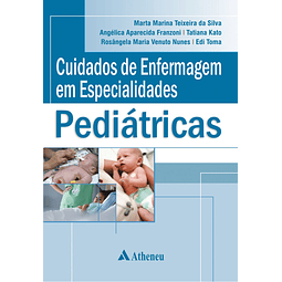 Cuidados De Enfermagem Em Especialidades Pediatricas