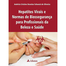 Hepatites Virais E Normas De Biosseguranca Em Profissionais 
