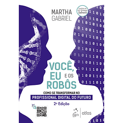 Você Eu E Os Robôs Como Se Transformar No Profissional 