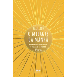 O Milagre Da Manhã edição Especial Incluindo O Milagre