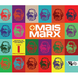 Mais Marx Material De Apoio À Leitura D'o Capital Livro 
