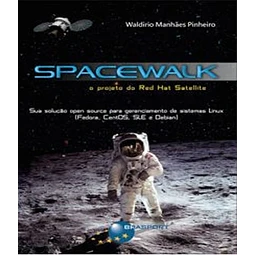 Spacewalk O Projeto Do Red Hat Satellite