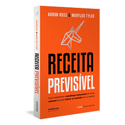 Receita Previsível Como Implementar A Metodologia Revoluci